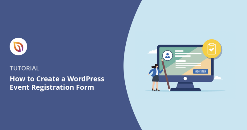 How To Create a WordPress Event Registration Form (Step by Step)