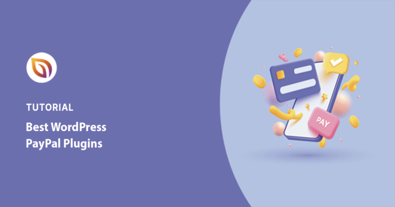 9+ Best WordPress PayPal Plugins for Easier Store Payments in 2024