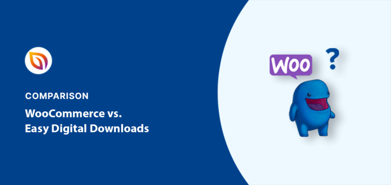 WooCommerce vs Easy Digital Downloads: Which Is Best?