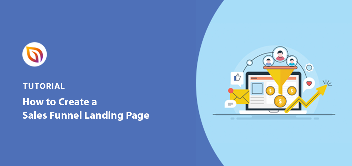 How to Build a Sales Funnel Landing Page (Step-by-Step)